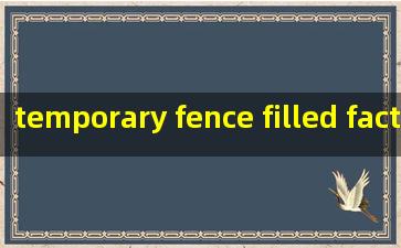  temporary fence filled factory